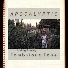 "Apocalyptic" - Tombstone Tone (Prod. by Droopidy)