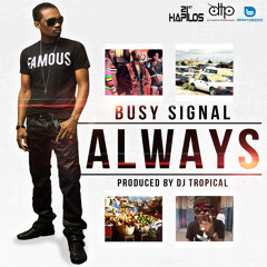 Busy Signal - Always (Official Audio) - Raw | @DJTropicalJA | 2015 @21stHapilos
