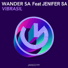 Wander Sa Feat Jenifer Sa - ViBrasil (Buy On Beatport) Jango-Music