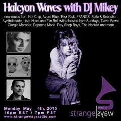 Halcyon Waves 2015 - 05 - 04