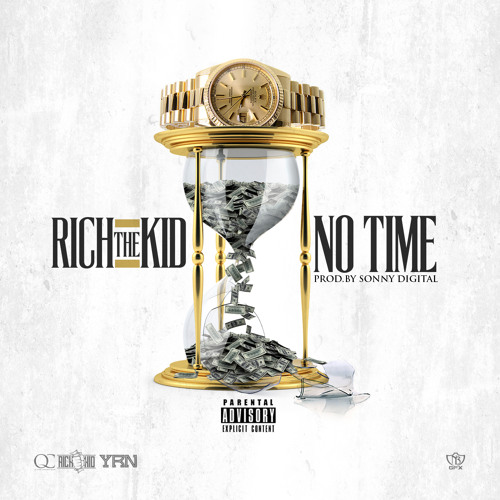 No Time (Prod. Sonny Digital)