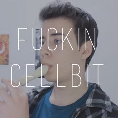 fuckin cellbits