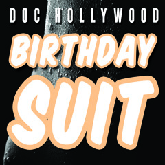 Doc Hollywood - Birthday Suit [Ins]