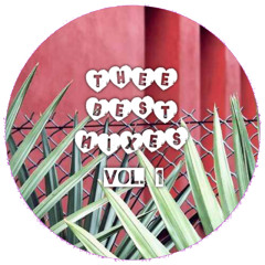 THEE BEST: Mixes Vol. 1