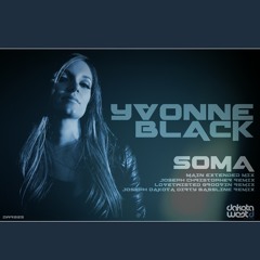 Yvonne Black-Soma-JosephChristopherRemix Edit