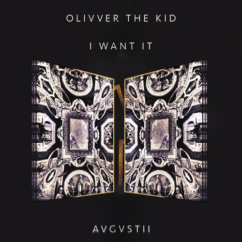 Olivver The Kid - I Want It (Tosu Remix)