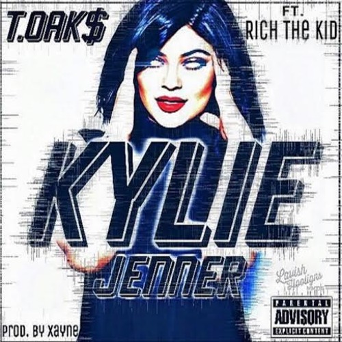 Kylie Jenner (feat. Rich The Kid)