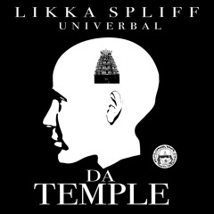Likka Spliff feat. UniVerbal  - Da Temple (432Hz) (Corna Bros.)