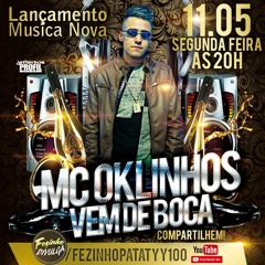 MC OKLINHOS - VEM DE BOCA ( DJ ANDRÉ MENDES) - (( LANÇAMENTO 2015))
