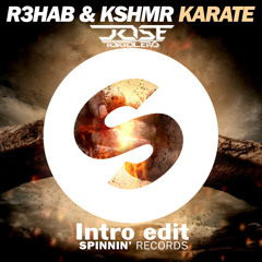 R3HAB & KSHMR - Karate (Jose Tortolero Intro Edit)