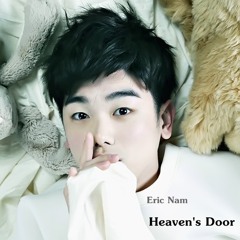 에릭남(Eric Nam) - 천국의 문(Heaven's Door) acoustic/영어/ver