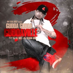Gudda Gudda Ft Kevin Gates Hustle All Day