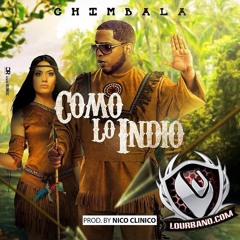 Chimbala - Como Lo Indio