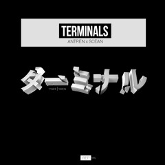 Antren x Scean - Terminals (Original Mix)
