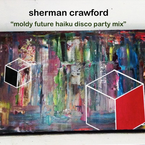 Moldy Future Haiku Disco Party Mix