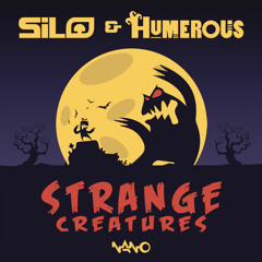 Silo & Humerous - Strange Creatures (Original Mix) Preview