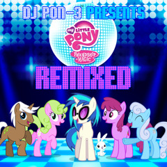 DJ PON-3 Presents My Little Pony: Friendship Is Magic Remixed Preview (Various Artists)