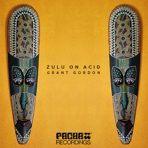 Grant Gordon-Zulu On Acid (Da Funk's Woza Nami Rework)