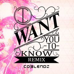 I Want You To Know Ft. Selena Gomez (Wayde Crawford Remix)