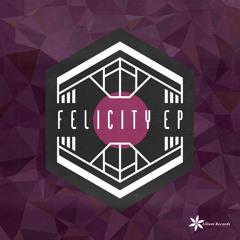 Felicity [Lilium Records][Free Download in buy link]