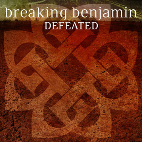 Breaking Benjamin - Defeated