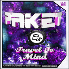 Paket - Travel To Mind (Original Mix) OUT NOW!!