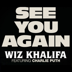 Wiz Khalifa - See You Again Ft Charlie Puth (Kevin Karlson Remix) // FREE DOWNLOAD