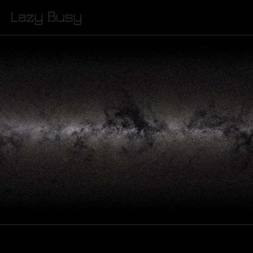 Lazy Busy - Little Eternity (Unmastered)