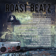 Luxury Boom Bap  **Out Everywhere** Release Turntable Session By DJ Roast Beatz