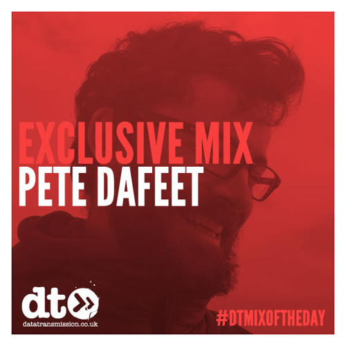 Mix of the Day : Pete Dafeet