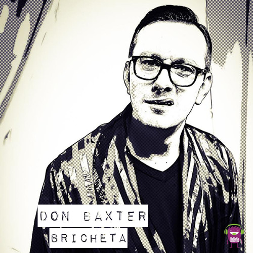 Don Baxter - Bricheta | Official track