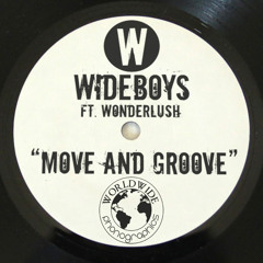 Wideboys Ft Wonderlush - Move & Groove - Radio Edit