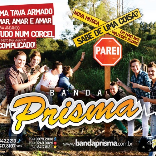 Stream PAREI - Musica de Trabalho 2015 by Banda Prisma 2015 | Listen online  for free on SoundCloud