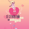 Download Chương 1-3: Sẽ có thiên thần thay anh yêu em Chương 1-3: Sẽ có thiên thần thay anh yêu em