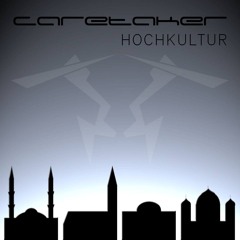 Project Caretaker - Hochkultur - Van Adrian RMX (Snipped)