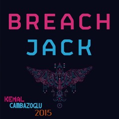 Breach - JACK (Kemal Cambazoglu Remix)