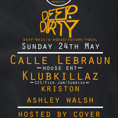 Deep & Dirty 001 - Mixed by CALLE LEBRAUN