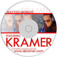 DJ  Kramer - Way  Past  Midnight - (from the vault - recorded 2004)