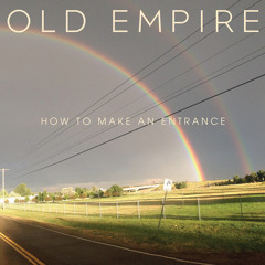 Give Any Love - Old Empire