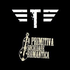 A Primitiva Sociedade Romantica - O Antagônico (Produção Completa Tomahawk Produções)