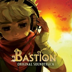 Bastion Original Soundtrack (Full Album)