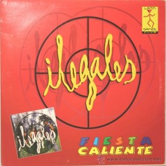 Fiesta Caliente - Ilegales Extendet Dj Coffee (djs BLUE Music Professionals)