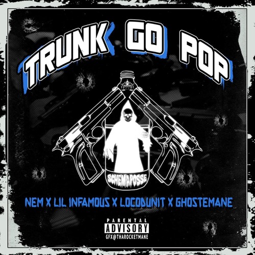 TRUNK GO POP - NEM.FM x SEED OF 6IX x GHOSTEMANE (Prod. NEM.FM)