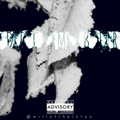 December [prod. by EarthToLotus]