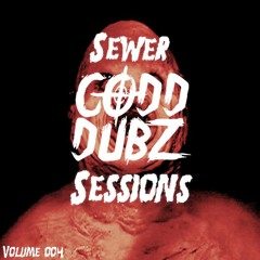 Sewer Session Volume 004 - Codd Dubz