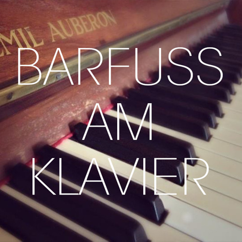Stream AnnenMayKantereit - Barfuss Am Klavier (Pablo Raketa Edit) by PABLO  RAKETA | Listen online for free on SoundCloud