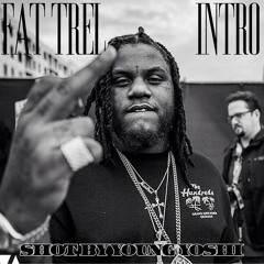 Fat Trel-Intro / Molly Bag [EXCLUSiVE]