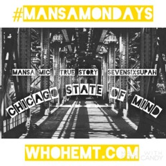 Chi State Of Mind (ft. True Story & SevenSixSupah)