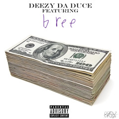 Big Money Ft. Bree