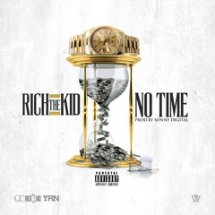 Rich The Kid - No Time (Prod. Sonny Digital) (DigitalDripped.com)